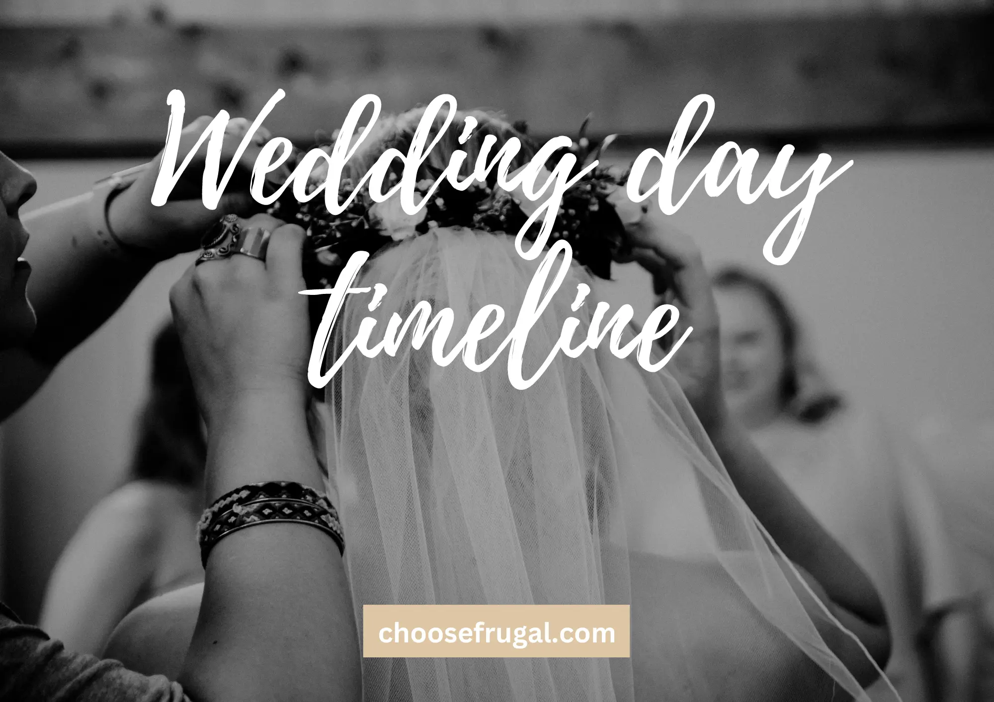 5 Wedding Day Timeline Tips Choose Frugal